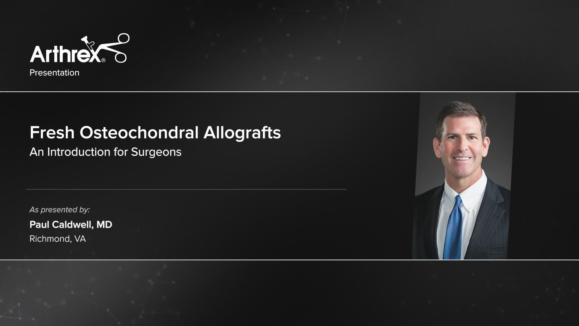 Arthrex Fresh Osteochondral Allografts An Introduction For Surgeons