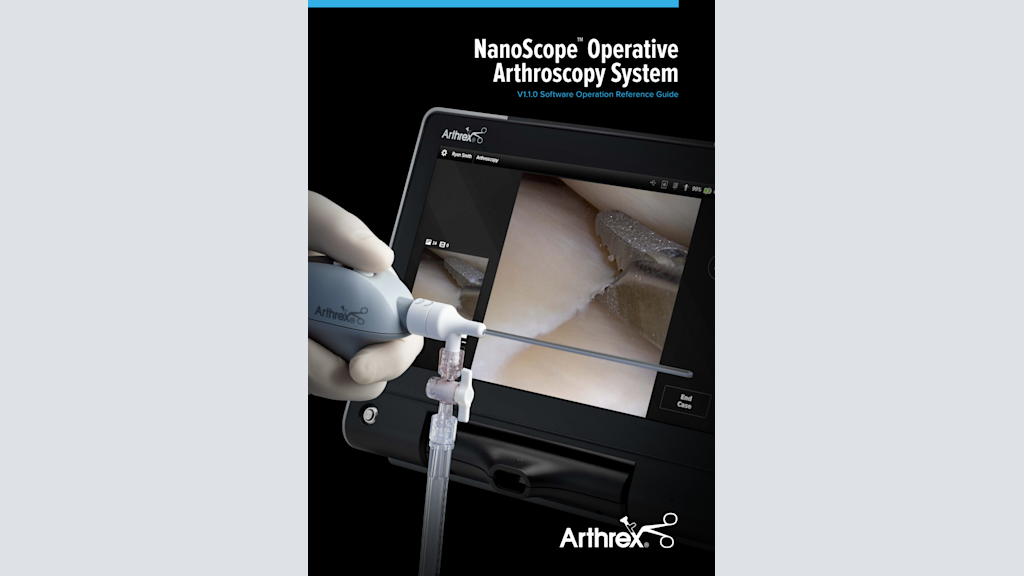 NanoScope™ Operative Arthroscopy System V1.1.0 Software Operation Reference Guide