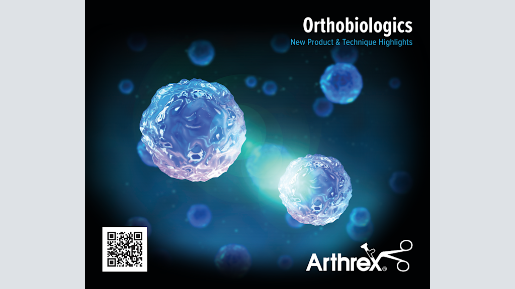 Orthobiologics New Product & Technique Highlights