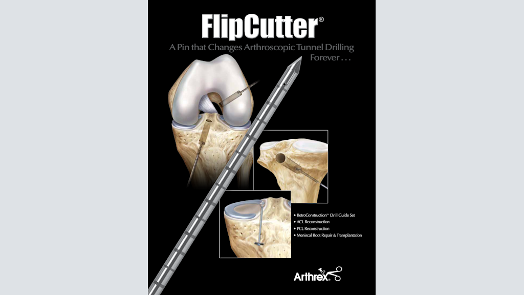 FlipCutter® - A Pin that Changes Arthroscopic Tunnel Drilling Forever