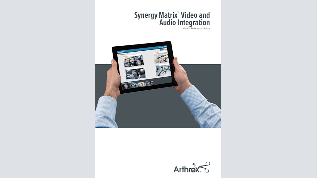 Synergy Matrix™ Video and Audio Integration Quick Reference Guide