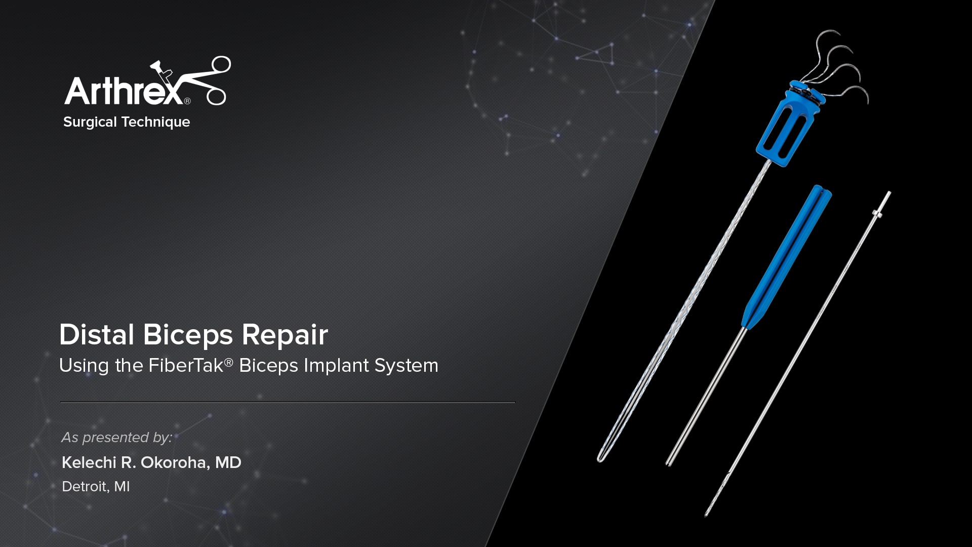 Distal Biceps Repair Using the FiberTak® Biceps Implant System