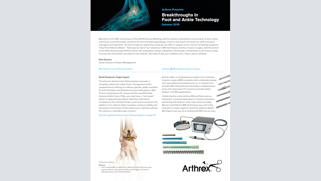 Arthrex Presents: Breakthroughs in Foot and Ankle Technology Summer 2019