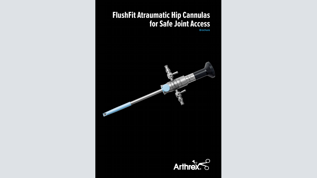 FlushFit Atraumatic Hip Cannulas for Safe Joint Access