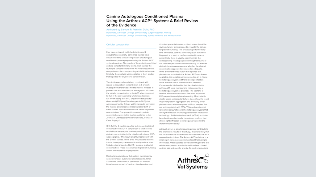 Canine Autologous Conditioned Plasma Using the Arthrex ACP® System: A Brief Review of the Evidence