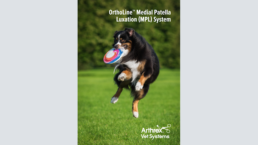 OrthoLine™ Medial Patella Luxation (MPL) System