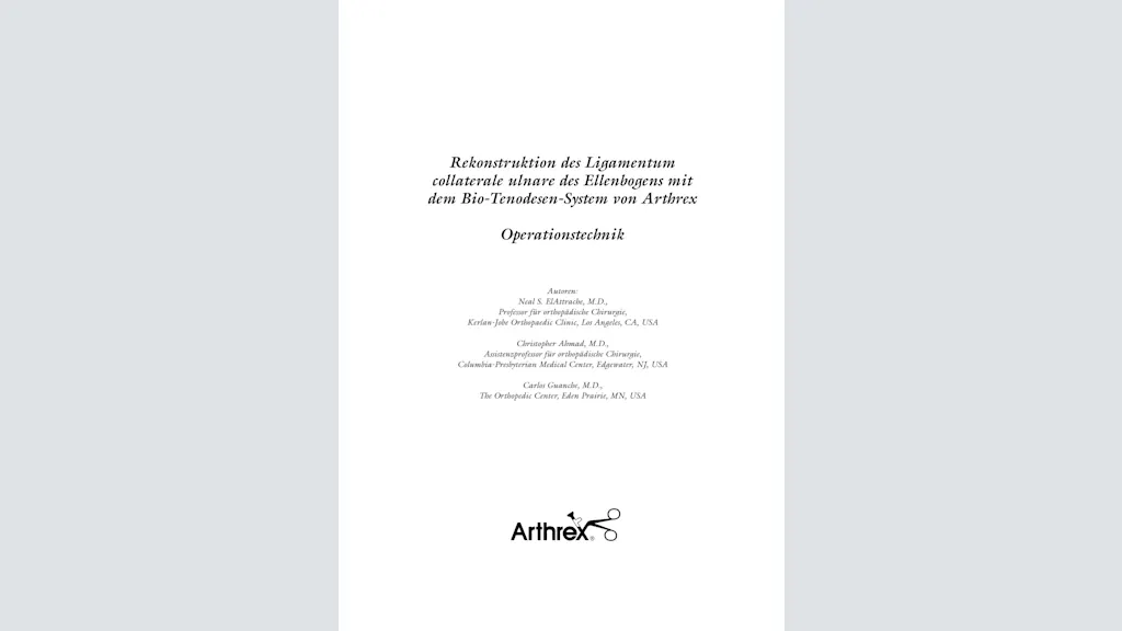 Rekonstruktion des Ligamentum collaterale ulnare des Ellenbogens mit dem Bio-Tenodesen-System von Arthrex