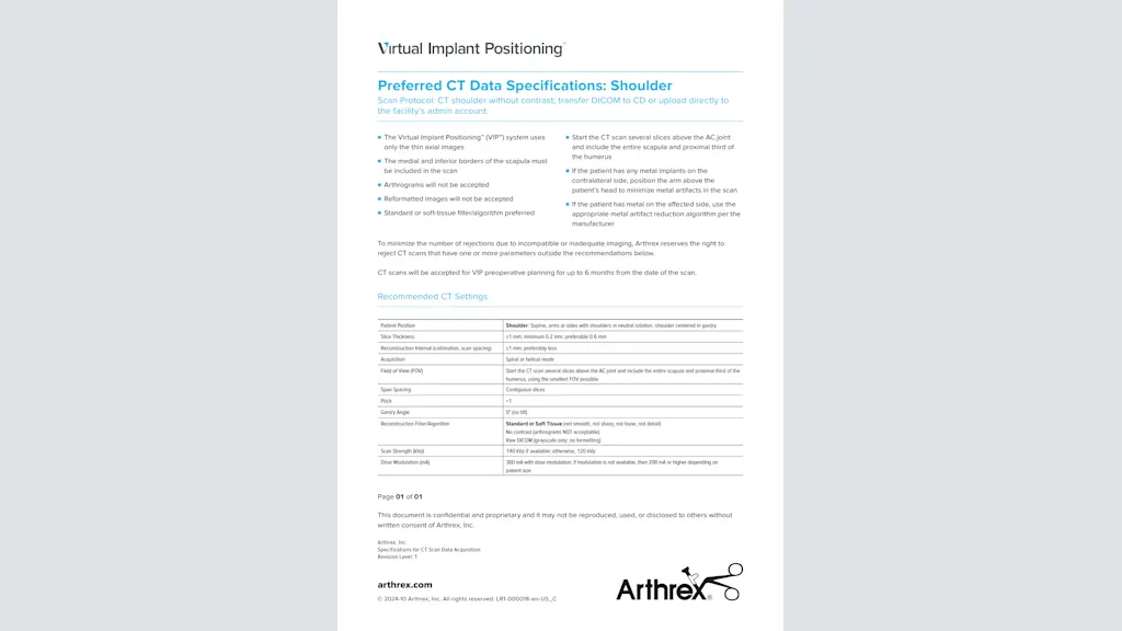 Virtual Implant Positioning™ Preferred CT Data Specifications: Shoulder