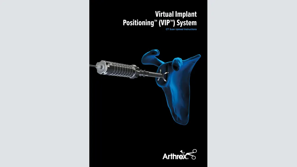 Virtual Implant Positioning™ (VIP™) System CT Scan Upload Instructions