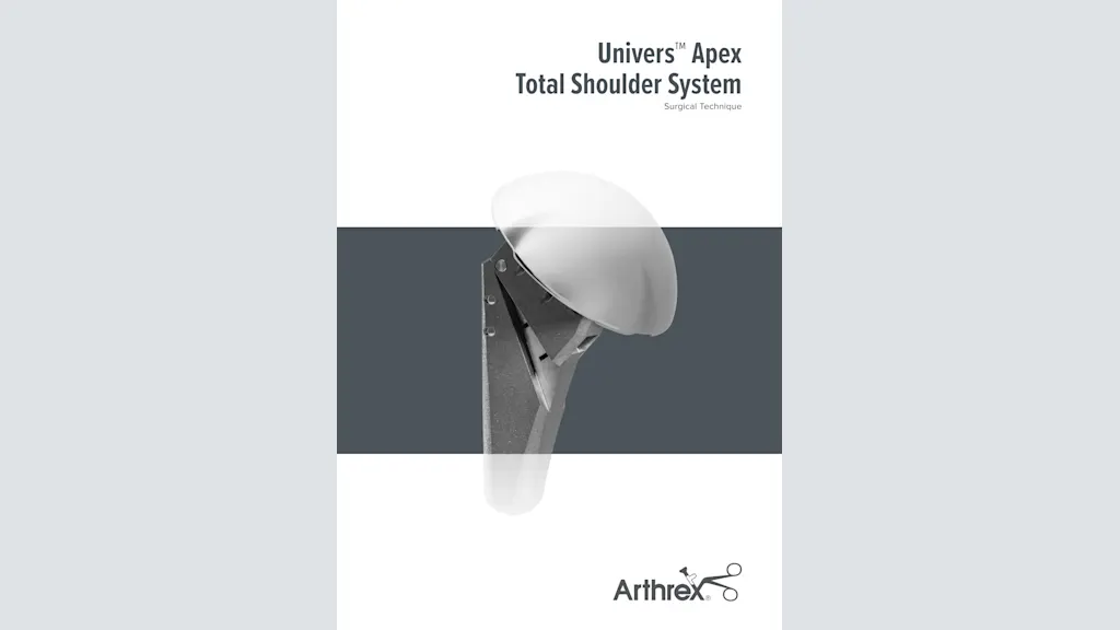 Univers™ Apex Total Shoulder System
