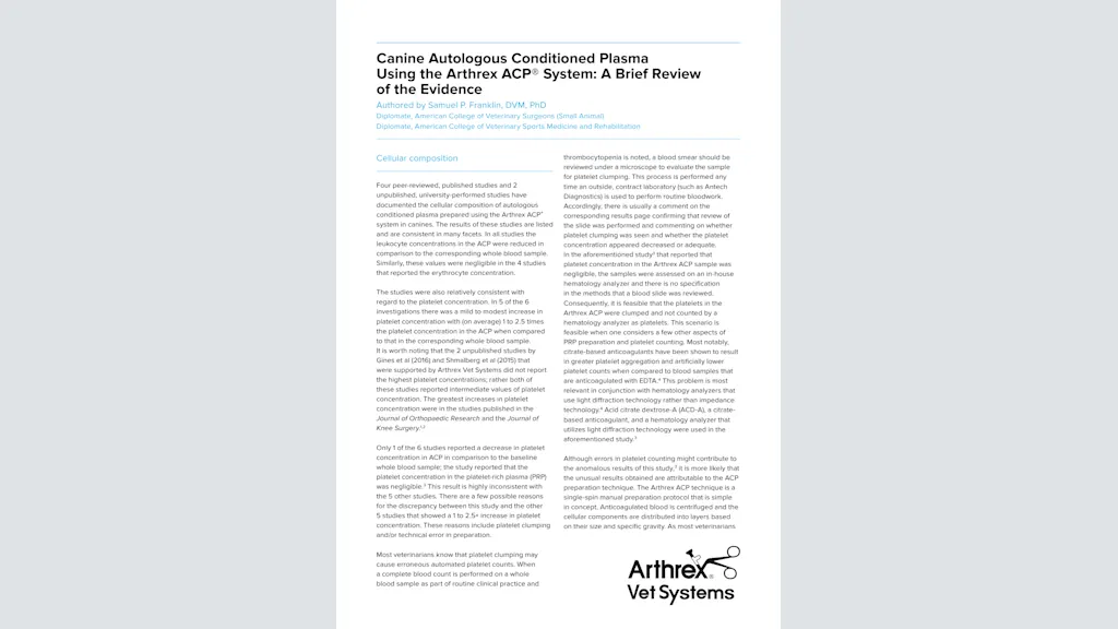 Canine Autologous Conditioned Plasma Using the Arthrex ACP® System: A Brief Review of the Evidence