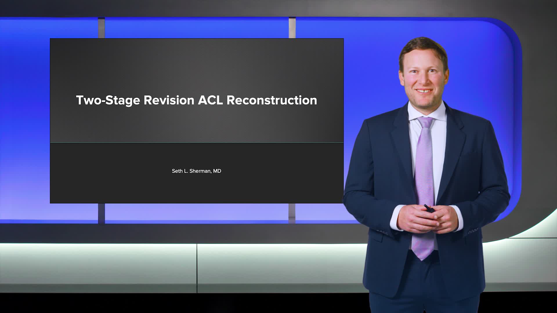 Arthrex - Two-Stage Revision ACL Reconstruction