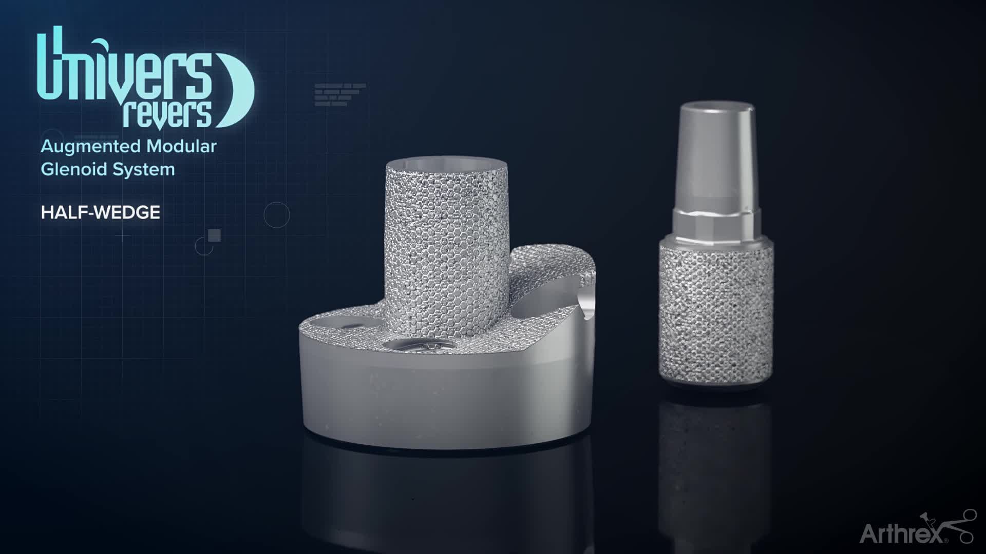Arthrex - Univers Revers™ Augmented Modular Glenoid System