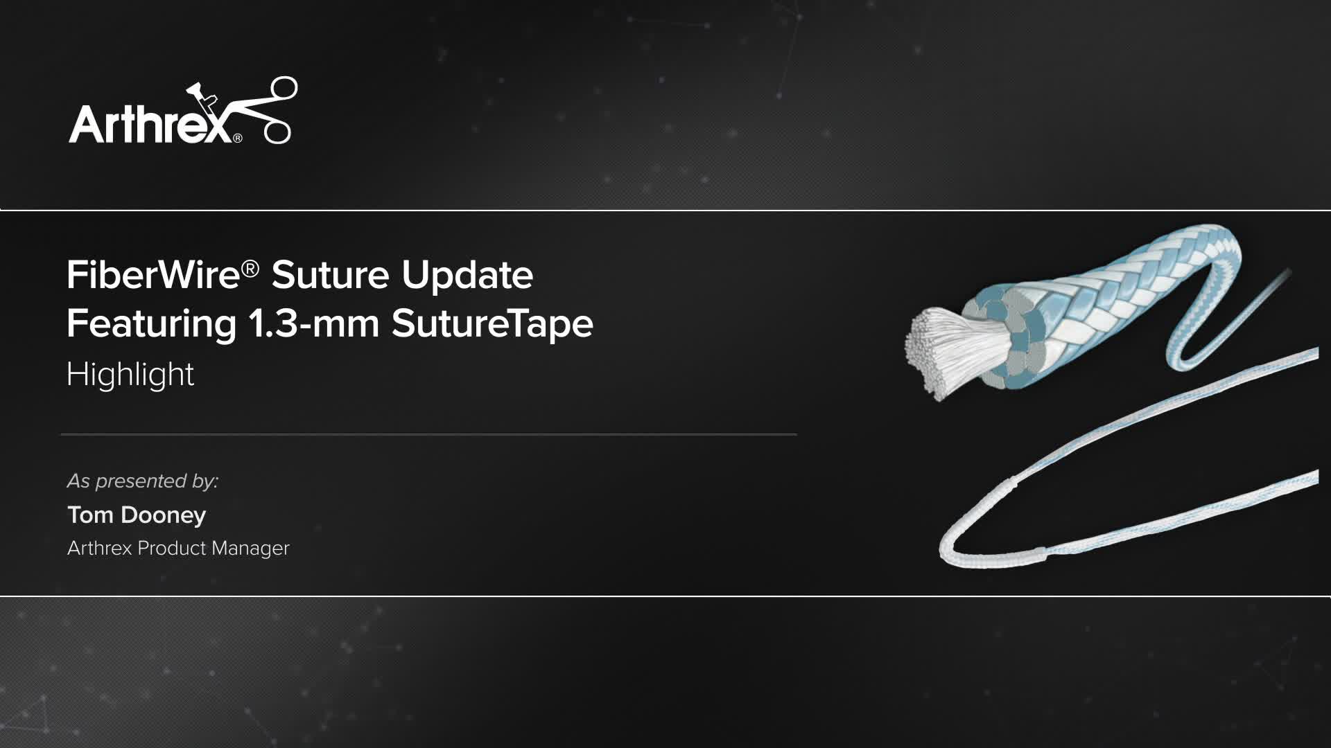 Arthrex Fiberwire Suture Update Featuring Mm Suturetape