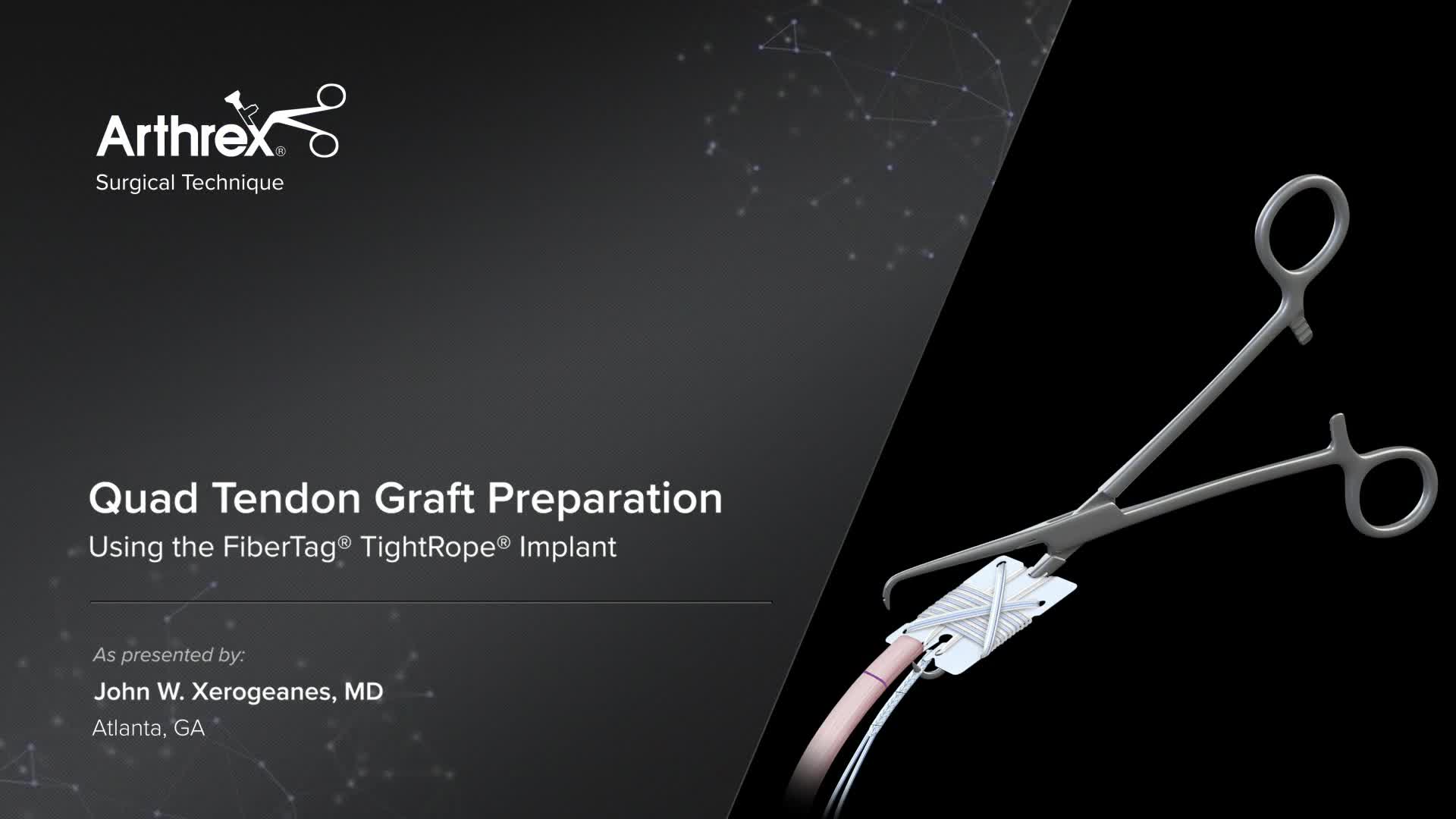 Arthrex - Quad Tendon Graft Preparation Using the FiberTag Arthrex - Quad Tendon Graft Preparation Using the FiberTag