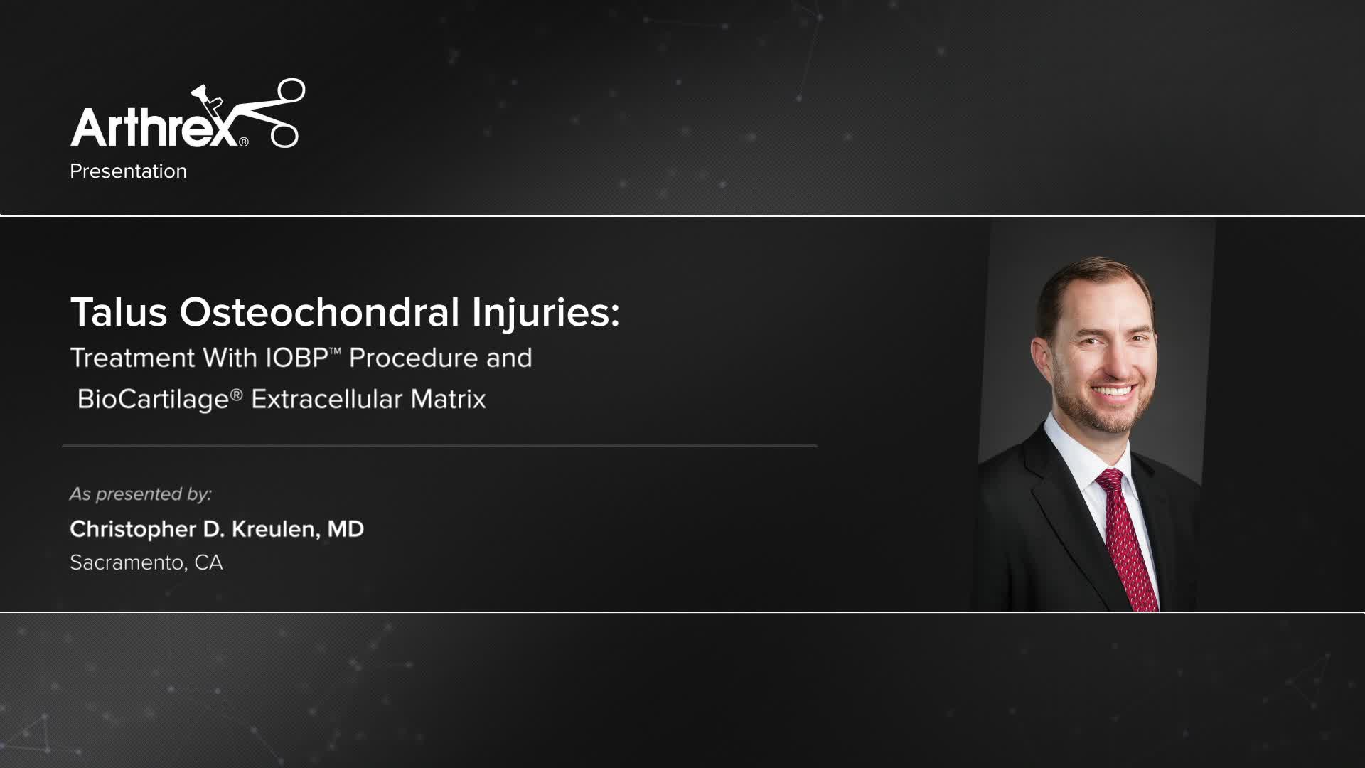 Arthrex - Talus Osteochondral Injuries: Treatment With IOBP™ Procedure ...