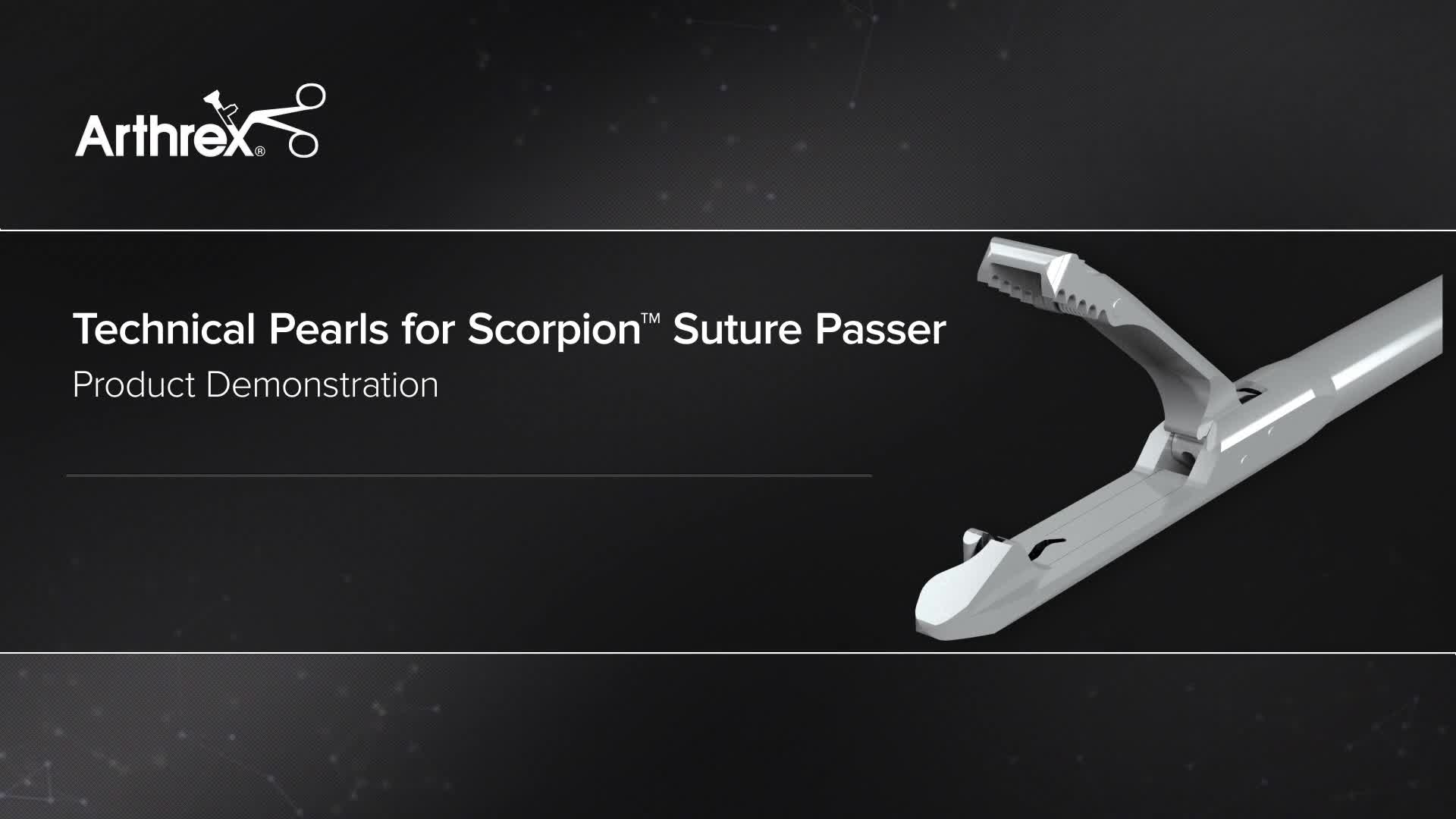 Arthrex - Scorpion™ Suture Passers